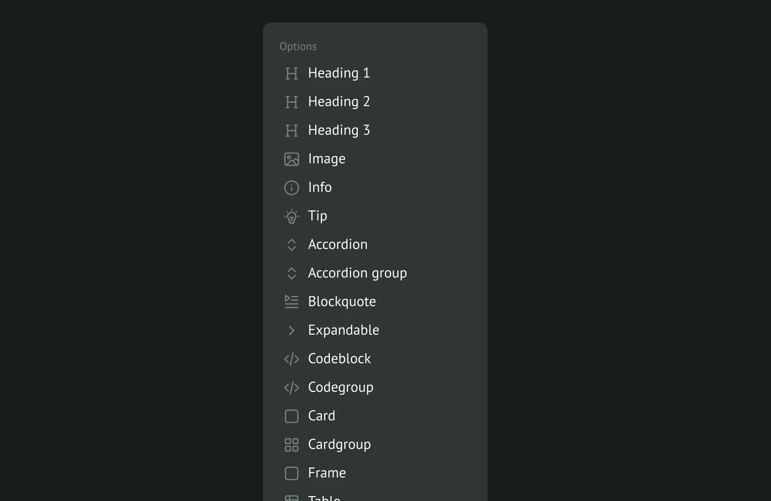 The slash-command menu, listing the blocks that can be inserted: Heading 1 to 3, Image, Info, Tip, Accordion, Accordion group, Blockquote, Expandable, Codeblock, Codegroup, Card, Cardgroup, Frame and Table