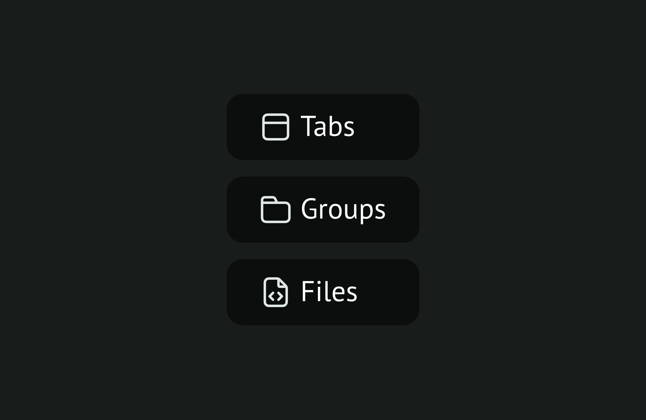 Three labelled rows: Tabs with a window icon, Groups with a folder icon, and Files with a document-and-code icon